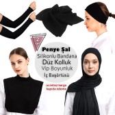 1 Adet Penye Şal - 1 Adet Vip Boyunluk - 1 Çift Düz Kolluk - 1 Adet İç Başörtüsü - 1 Adet Kaymaz Bandana